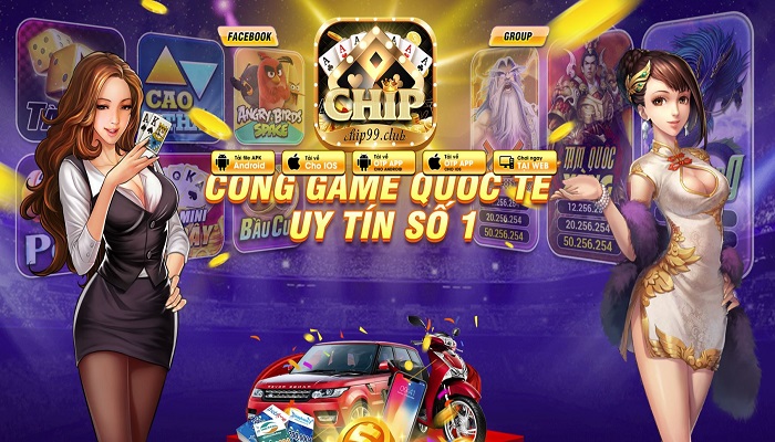 Tải Chip99 Club – Game bài đổi thưởng trực tuyến 2020